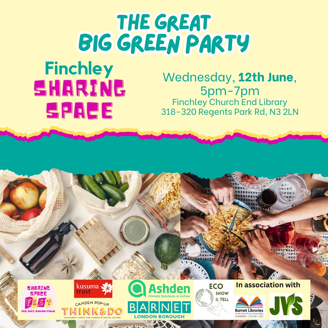 Finchley Sharing Space - The Great Big Green Party (299.95 KB)