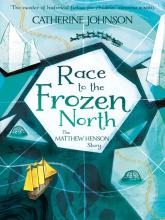 Book cover of Race to the Frozen North by Catherine Johnson